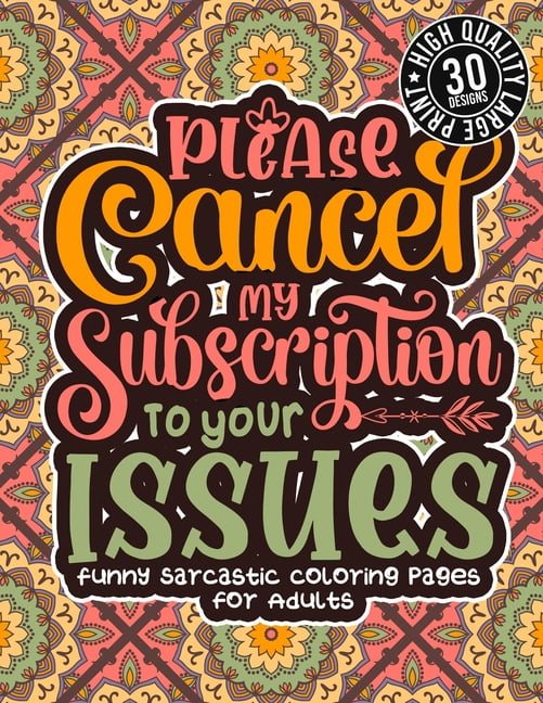 Download Please Cancel My Subscription To Your Issues: Funny ...