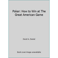 thumbnail image 1 of Pre-Owned Poker: How to Win at The Great American Game (Hardcover) 1569800936 9781569800935, 1 of 1