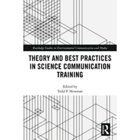 Theory and Best Practices in Science Communication Training - (Best Practices In Science)