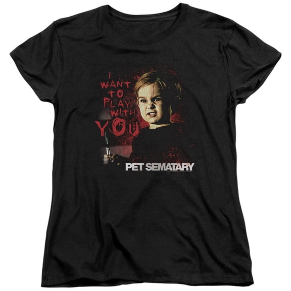 Pet Sematary Horror Novel Movie Stephen King I Want to Play Womens T-Shirt Tee