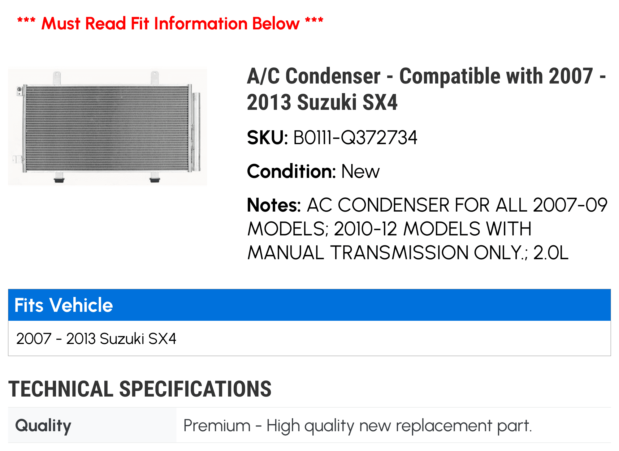 A/C Condenser - Compatible with 2007 - 2013 Suzuki SX4 2008 2009 2010 2011 2012