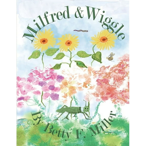 Milfred & Wiggle, (Paperback)