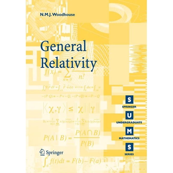 Springer Undergraduate Mathematics General Relativity, (Paperback)
