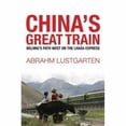 thumbnail image 1 of Pre-Owned China's Great Train: Beijing's Drive West and the Campaign to Remake Tibet (Hardcover) 0805083243 9780805083248, 1 of 1