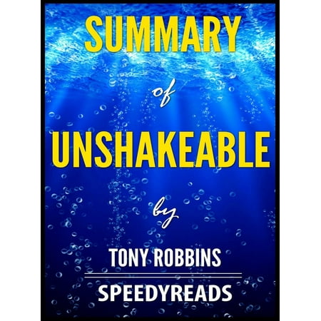 Summary of Unshakeable by Tony Robbins - eBook (Best Tony Robbins Product)