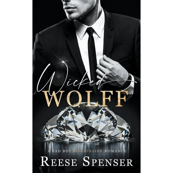 The Wicked Ones Wicked Wolff, Book 1, (Paperback)