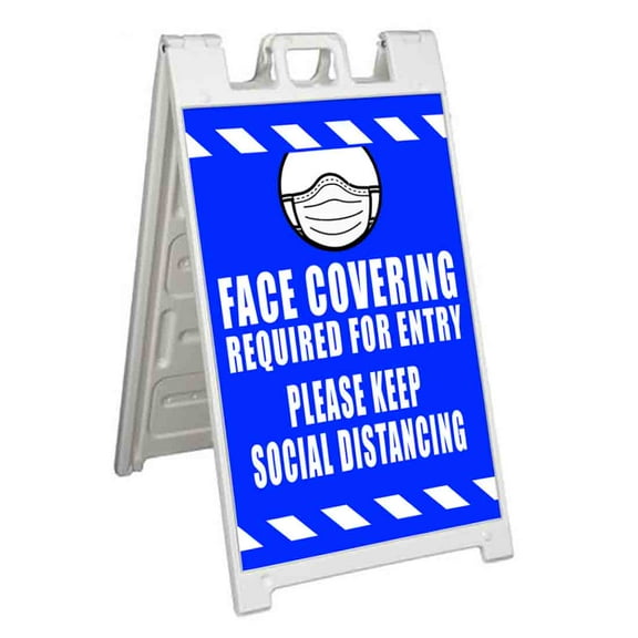 Face Covering Required For Entry Please Keep Social Distancing (24" X 36") Standard A-Frame Signicade, Includes Decal Applied To Stand