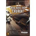 thumbnail image 4 of Who Runs the Church?: 4 Views on Church Government (Counterpoints: Church Life), 4 of 4