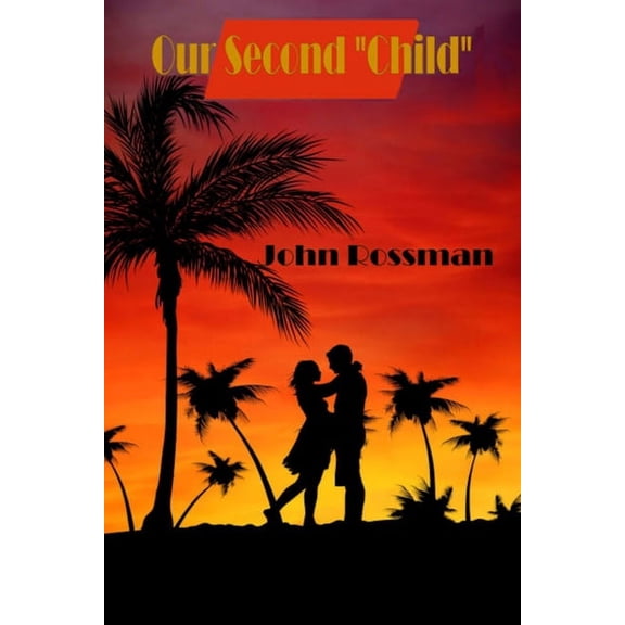 Our Second "Child" (Paperback)