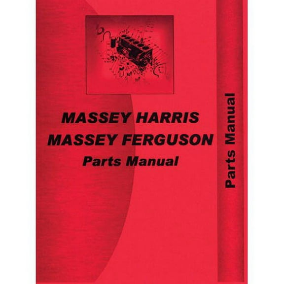 Parts Manual - 50 fits Massey Ferguson 50 50 fits Massey Harris 50