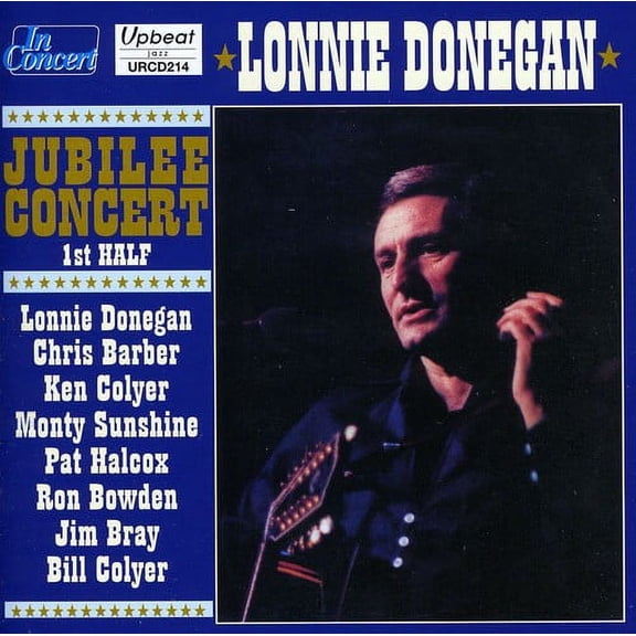 Lonnie Donegan - Jubille Concert at the Fairfield Hall: 1st Half - CD