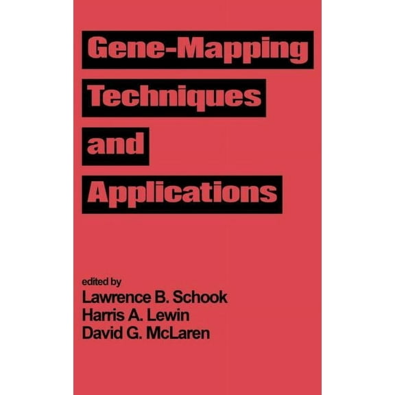 Gene-Mapping Techniques and Applications, (Hardcover)