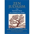 thumbnail image 1 of Pre-Owned Zen Judaism: Teaching Tales by a Kabbalistic Rabbi (Paperback) 1580910955 9781580910958, 1 of 1