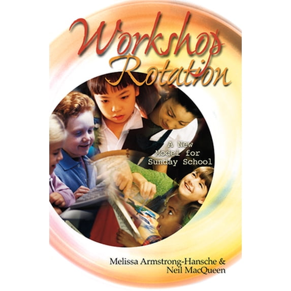 Pre-Owned Workshop Rotation: A New Model for Sunday School (Paperback) 0664501109 9780664501105
