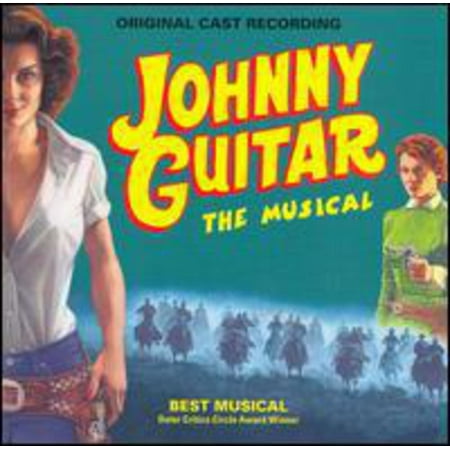- Johnny Guitar: The Musical