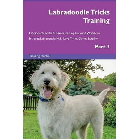 Labradoodle Tricks Training Labradoodle Tricks & Games Training Tracker & Workbook. (Best Brush For Labradoodle)