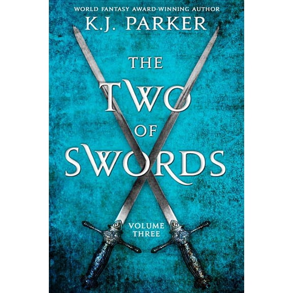 Two of Swords The Two of Swords: Volume Three, Book 3, (Paperback)