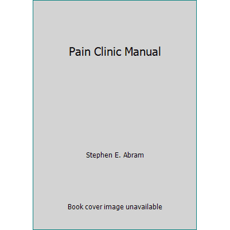 The Pain Clinic Manual, Used [Paperback]
