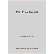The Pain Clinic Manual, Used [Paperback]