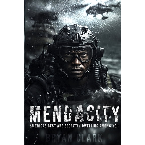 Mendacity: Americas Best Are Secretly Dwelling Among You, (Paperback)