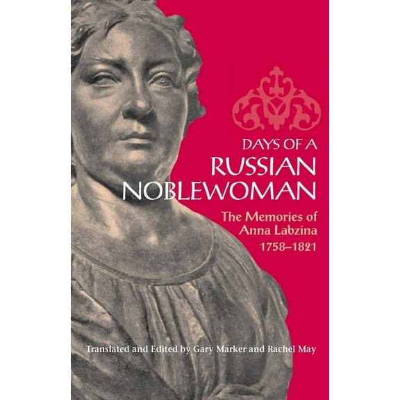 Niu Slavic, East European, and Eurasian  Days of a Russian Noblewoman, (Paperback)
