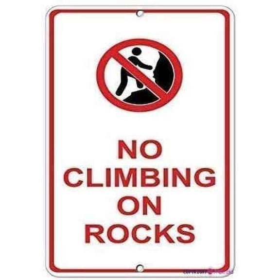 Street sign warning plaque No Climbing On Rocks Hazard Construction Aluminum Metal For Wall Decor 8x12 Inches Office Signs Outdoor & Indoor Tin Sign