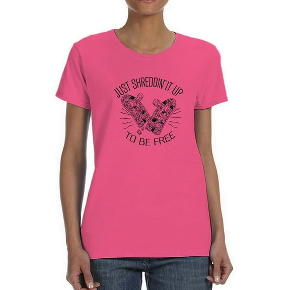 Shreddin' It Up Skateboard Shaped T-Shirt Women -Image by Shutterstock, Female Large