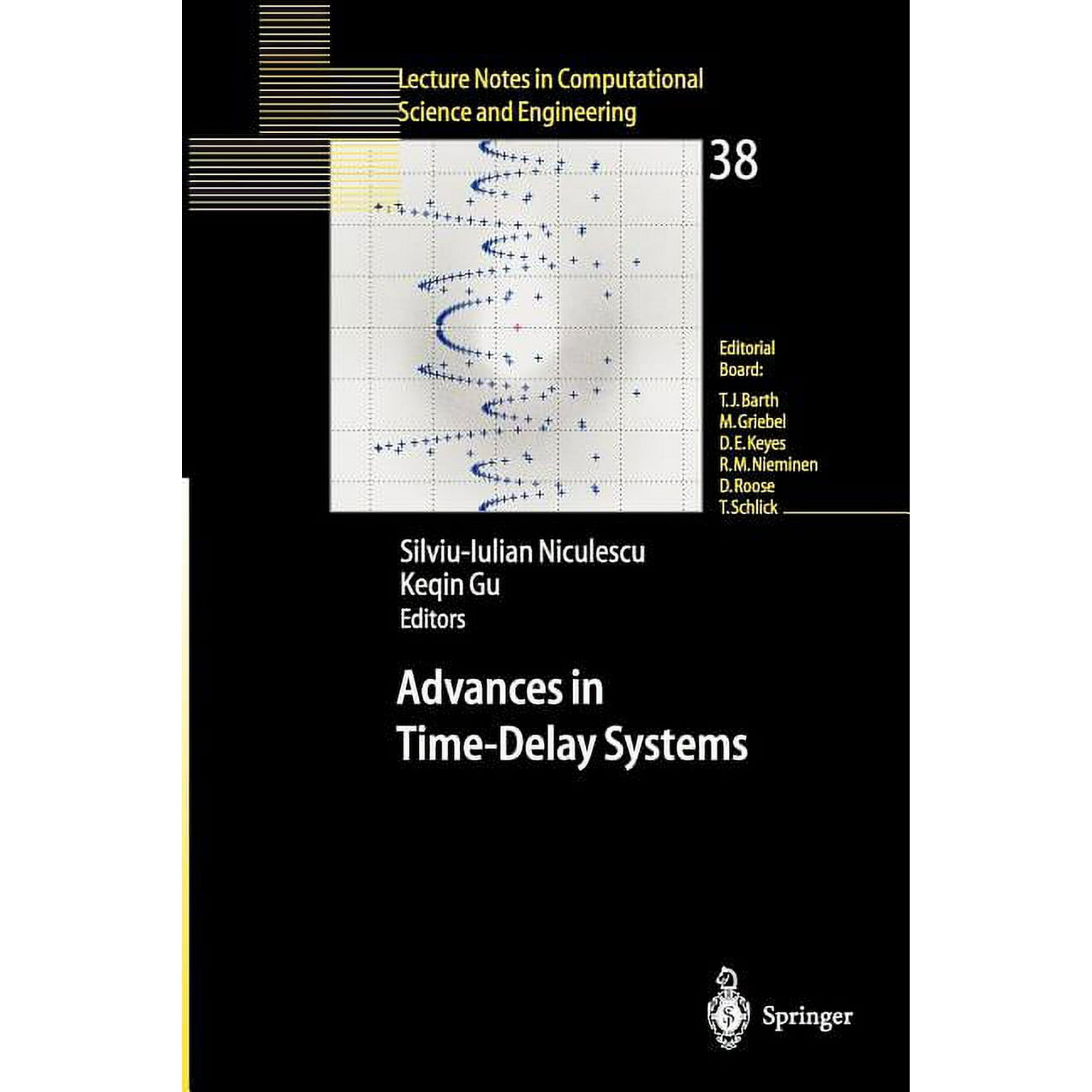Lecture Notes in Computational Science a Advances in Time-Delay Systems Book 38 (Paperback)