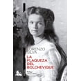 thumbnail image 1 of La Flaqueza Del Bolchevique, de Lorenzo Silva, Austral, 1 of 3
