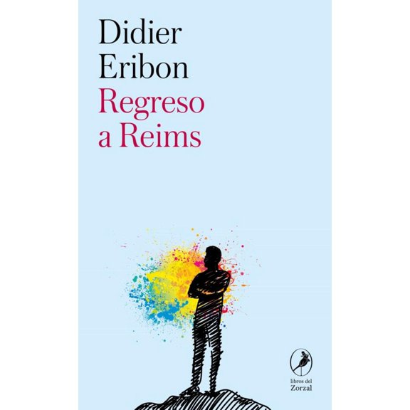 Regreso a Reims Libros del Zorzal 9788419496256