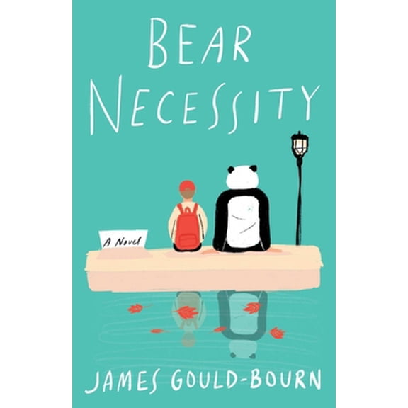 Pre-Owned Bear Necessity (Hardcover) 1982128291 9781982128296