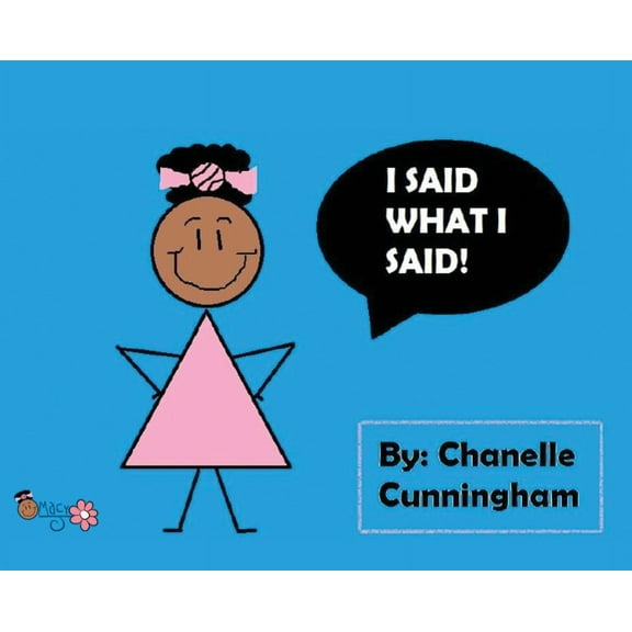 Macy Book World I Said What I Said!, Book 1, (Hardcover)