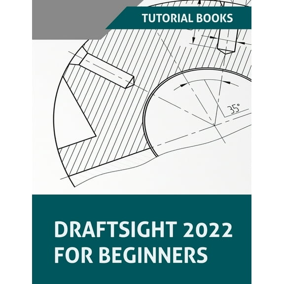Draftsight 2022 For Beginners, (Paperback)