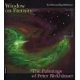 thumbnail image 1 of Windows on Eternity: The Paintings of Peter Birkhauser, 1 of 3