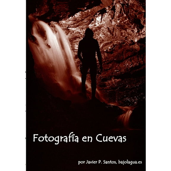 FotografÃÂa en Cuevas, (Paperback)