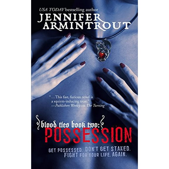 Pre-Owned Possession (Blood Ties Book Two) Paperback