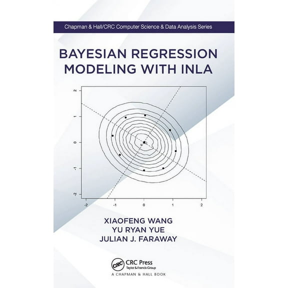 Chapman & Hall/CRC Computer Science & Da Bayesian Regression Modeling with INLA, (Paperback)