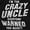Black, variant on Crazy Uncle Everyone Warned About Men's Big & Tall Crewneck Graphic Tee Brisco Brands 5X
