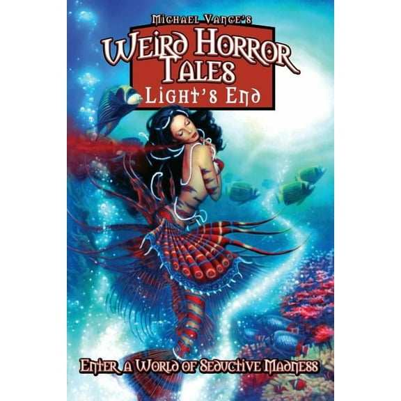 Weird Horror Tales Weird Horror Tales-Light's End, Book 3, (Paperback)
