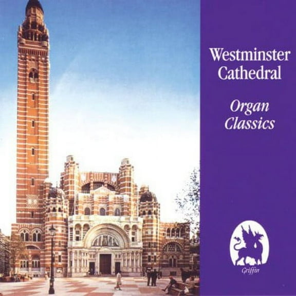 David Hill - Westminster Cathedral: Organ Classics - Music & Performance - CD