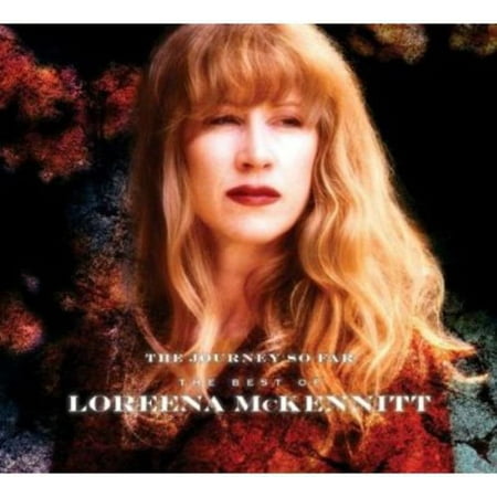 Journey So Far The Best Of Loreena Mckennitt