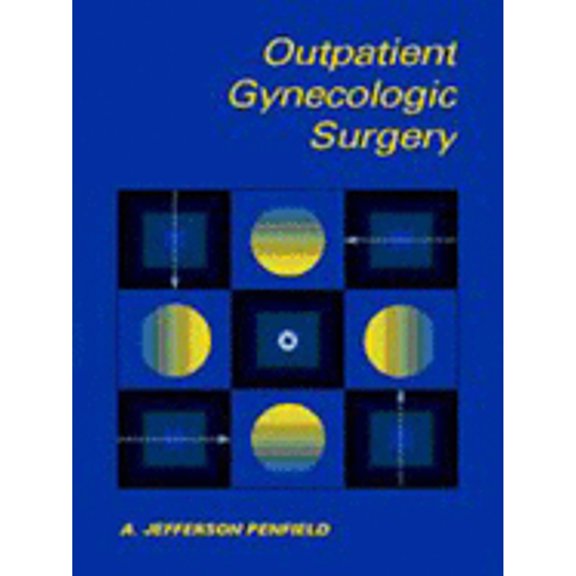 Pre-Owned Outpatient Gynecologic Surgery - Penfield, A. Jefferson
