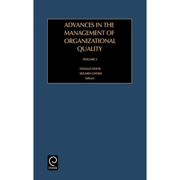 Advances in the Management of Organisati Advances in the Management of Organizational Quality, Book 5, (Hardcover)