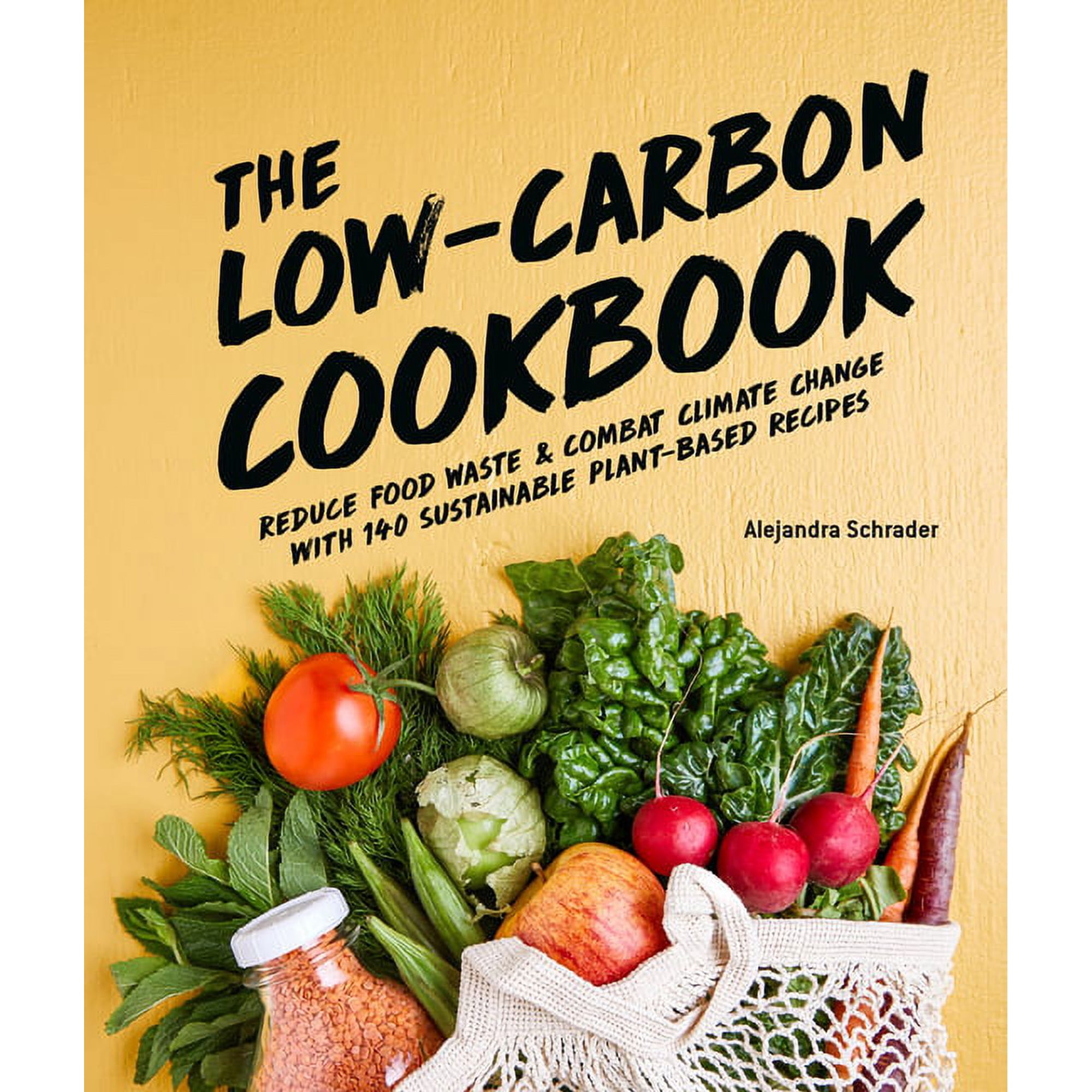 The Low-Carbon Cookbook & Action Plan (Hardcover)