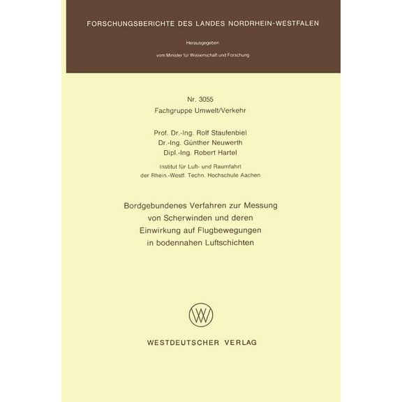 Bordgebundenes Verfahren Zur Messung Von Scherwinden Und Deren Einwirkung Auf Flugbewegungen in Bodennahen Luftschichten, (Paperback)