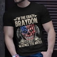 thumbnail image 2 of Braydon Name Im The Crazy Braydon TShirt, 2 of 4