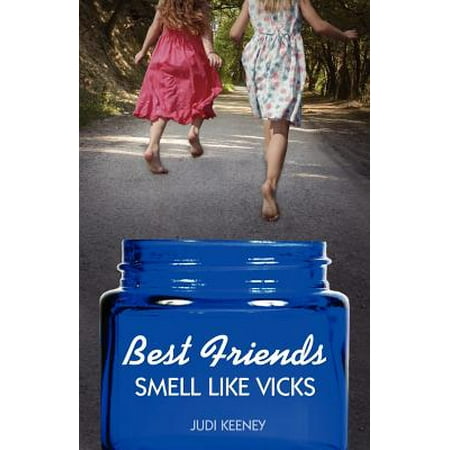 Best Friends Smell Like Vicks
