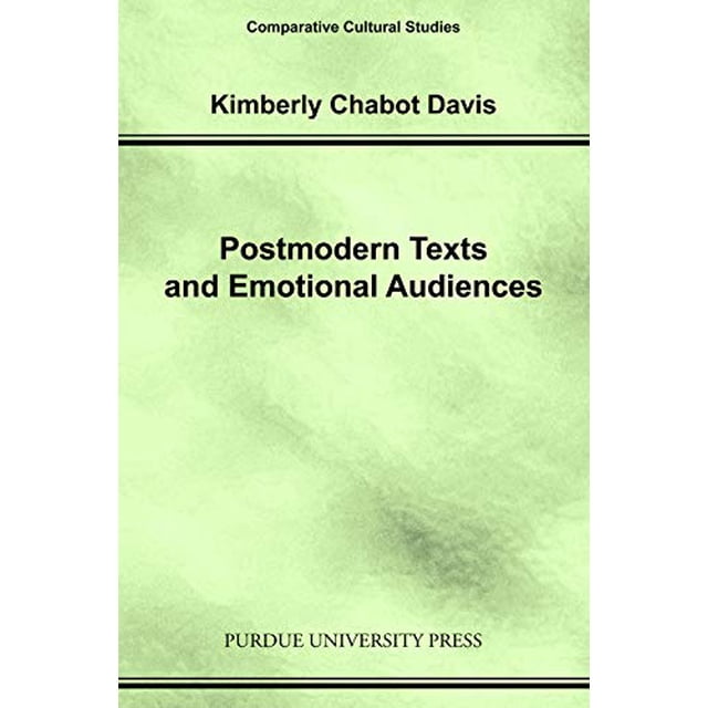 Textes Postmodernes et Publics Émotionnels: Identité et Politique des Sentiments (Études Culturelles Comparatives)