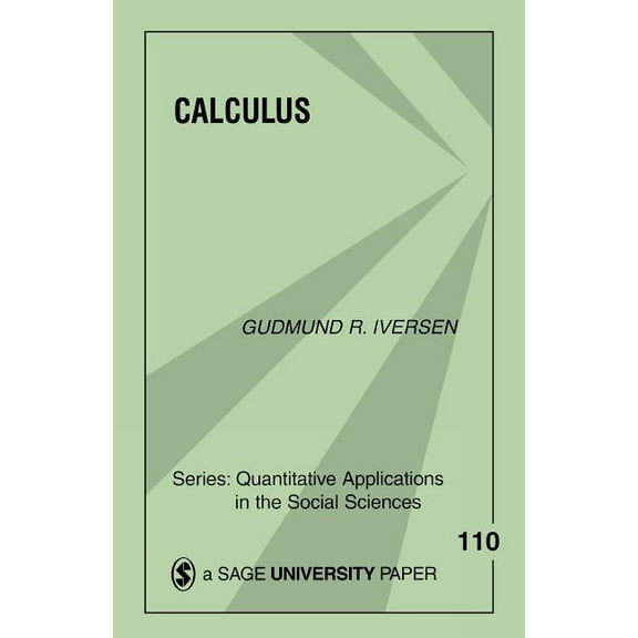 Quantitative Applications in the Social Calculus, Book 110, (Paperback)
