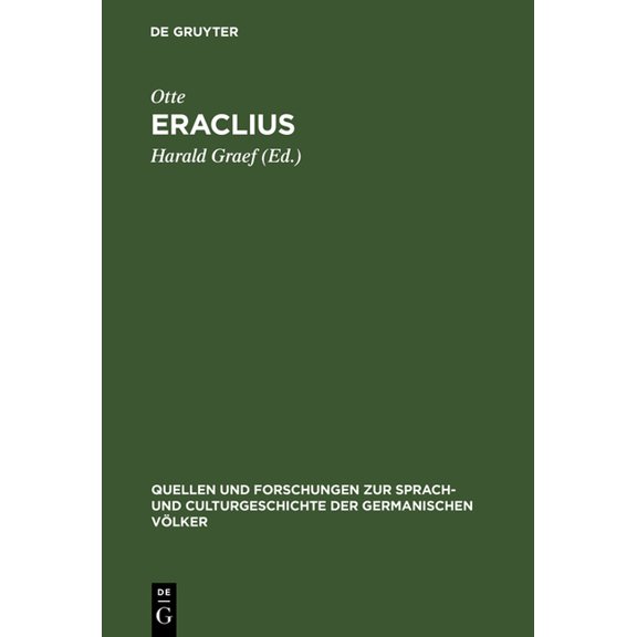 Quellen Und Forschungen Zur Sprach- Und Eraclius, Book 50, (Hardcover)